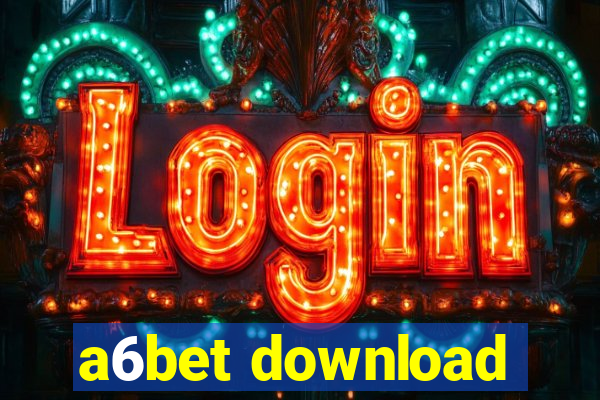 a6bet download